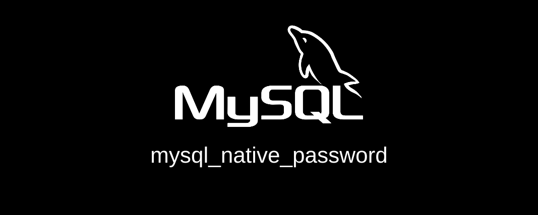 Trocar plugin de autenticação no MySQL